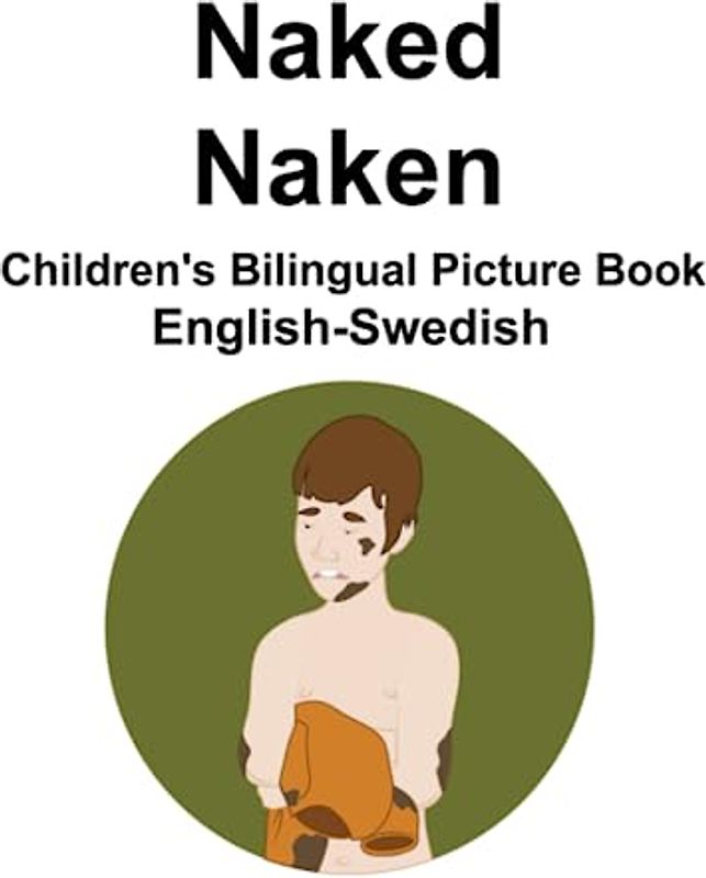 English-Swedish Naked / Naken Children's Bilingual Picture Book