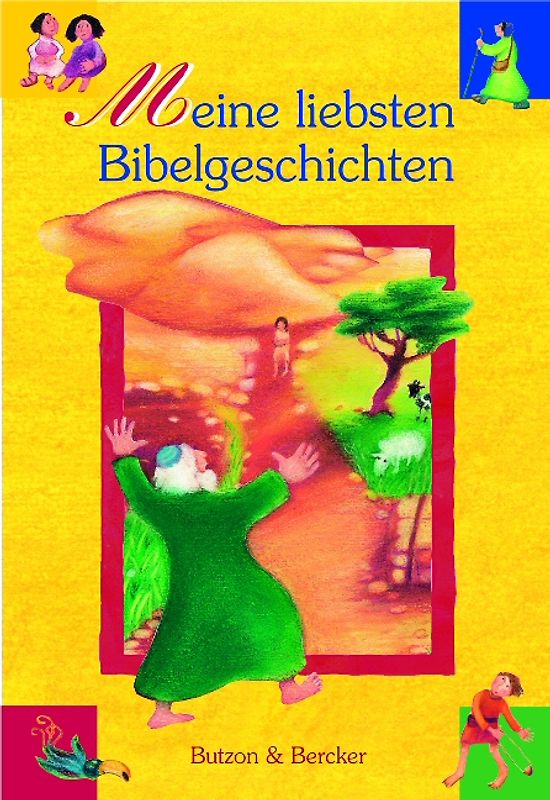 Meine liebsten Bibelgeschichten