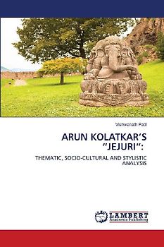 ARUN KOLATKAR'S "JEJURI":