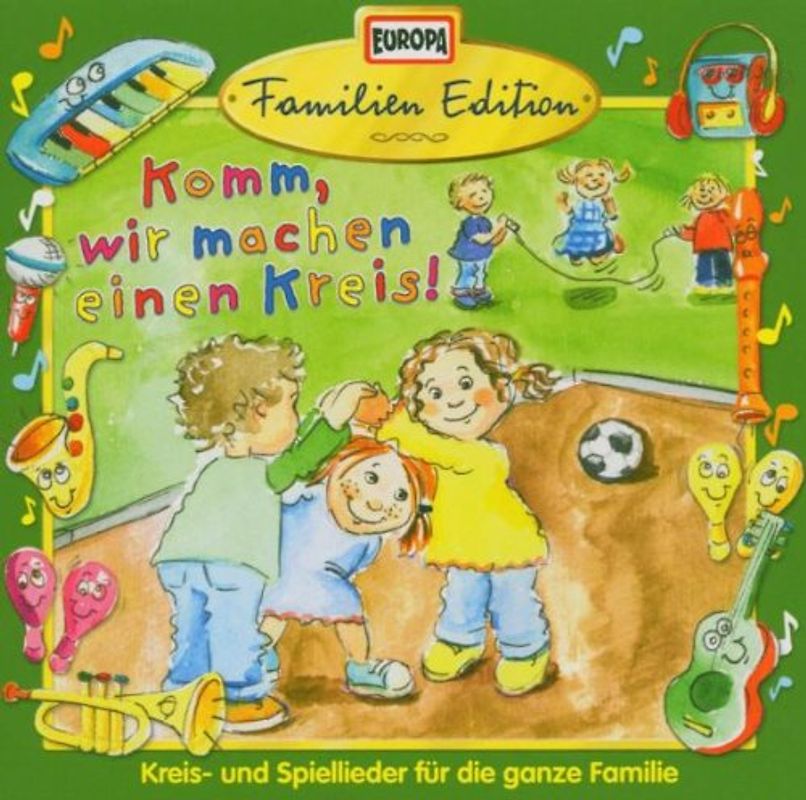 Familien Edition - Komm,Wir Machen Einen Kreis