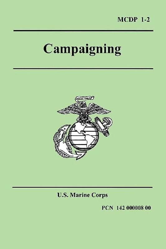 Campaigning (Marine Corps Doctrinal Publication 1-2)