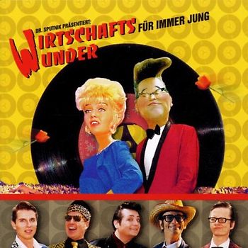 Wirtschaftswunder - Für Immer Jung