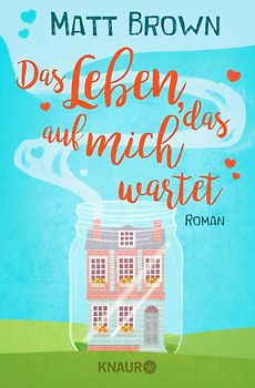 Das Leben, das auf mich wartet