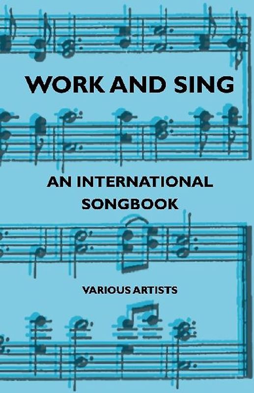 Work and Sing - An International Songbook