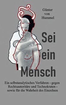 Sei ein Mensch