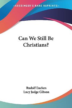 Can We Still Be Christians?
