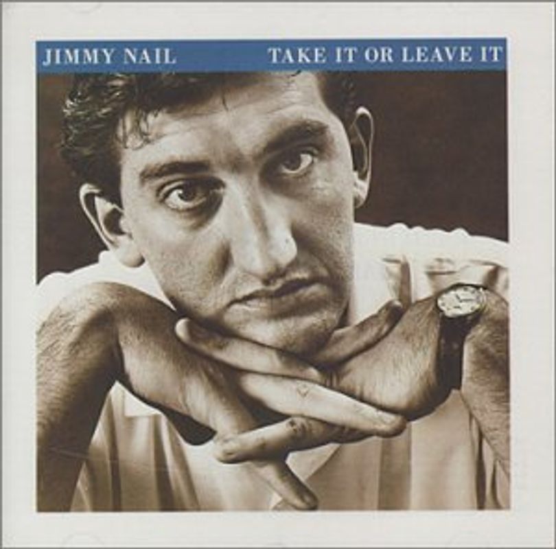 Jimmy Nail - Cut-Price Take It Or Leave It