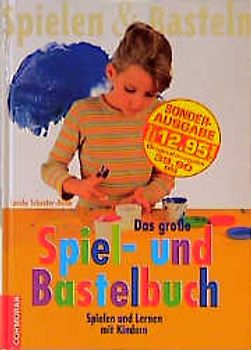 Das große Spiel- und Bastelbuch