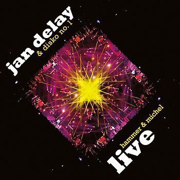 Delay,Jan - Hammer & Michel (Live aus der Philipshalle)