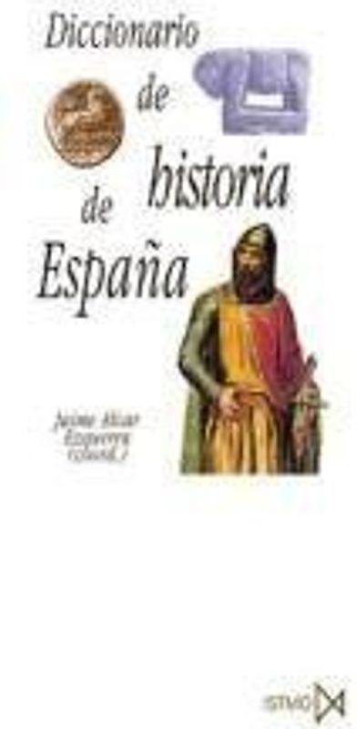 Diccionario de historia de España