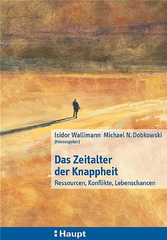 Das Zeitalter der Knappheit