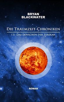 Die Traumzeit-Chroniken (1)