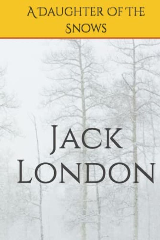 A Daughter Of The Snows