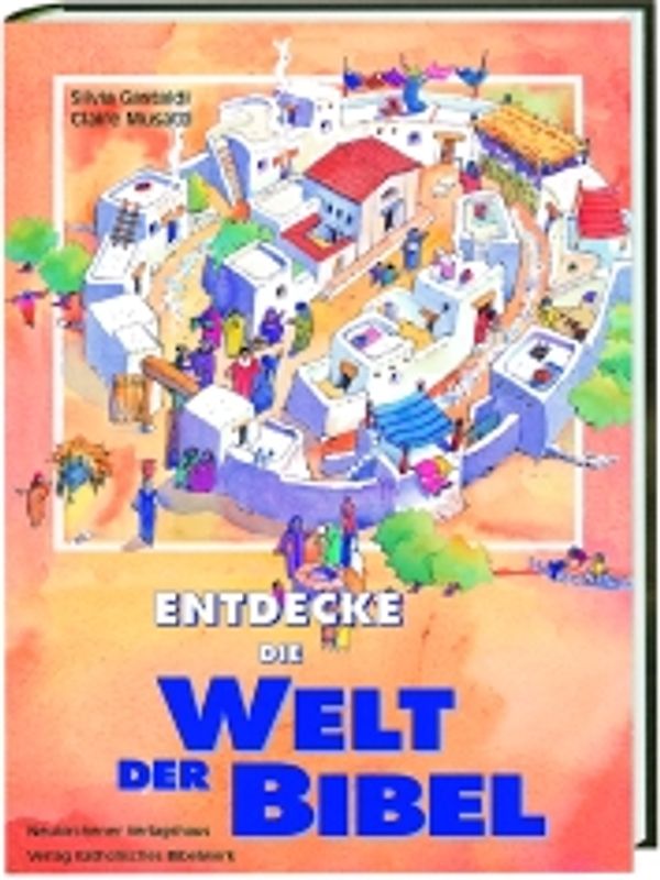 Entdecke die Welt der Bibel