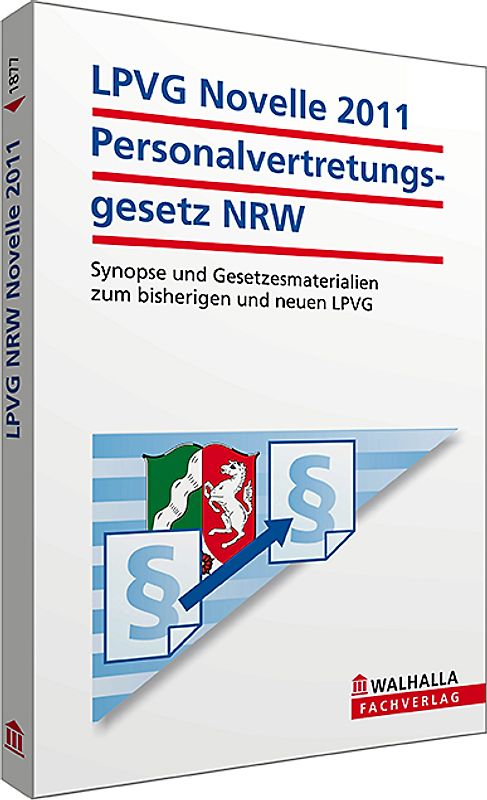 LPVG Novelle 2011 Personalvertretungsgesetz Nordrhein-Westfalen