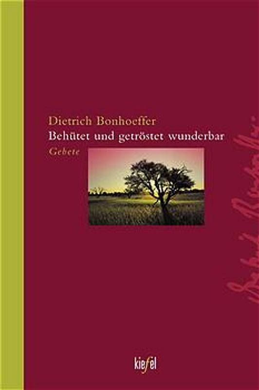 Behütet und getröstet wunderbar