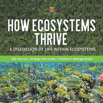How Ecosystems Thrive