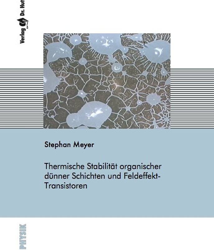 Thermische Stabilität organischer dünner Schichten und Feldeffekt-Transistoren