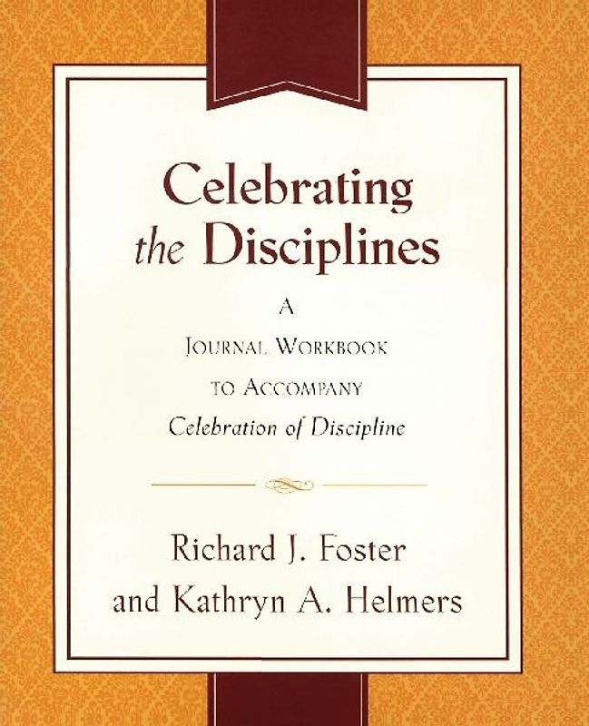 Celebrating the Disciplines