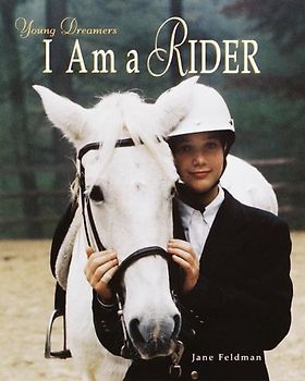 I Am a Rider - Jane Feldman [Hardcover]