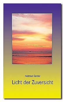 Licht der Zuversicht