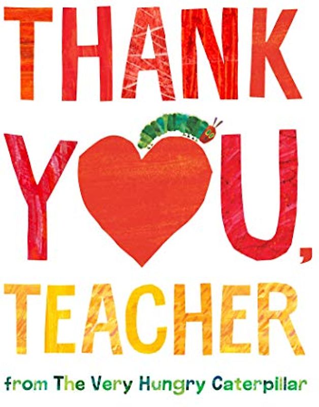 Thank You, Teacher from The Very Hungry Caterpillar