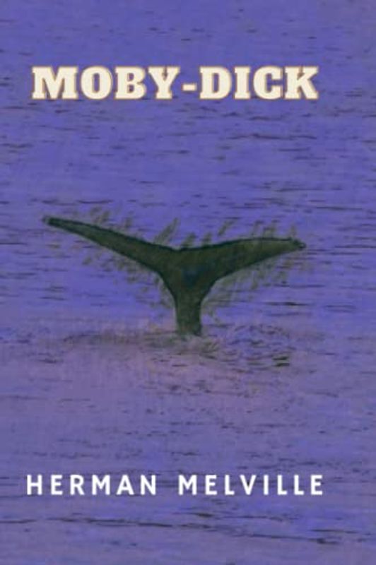 Moby-Dick: A Captivating Nautical Adventure [Annotated]