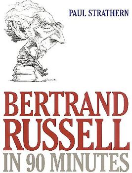 Bertrand Russell in 90 Minutes