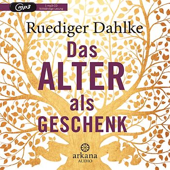 Das Alter als Geschenk