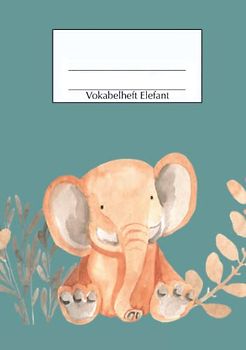 Vokabelheft Elefant: DIN A5 Vokabelheft 2 Spalten - Vokabelheft für Mädchen und Jugen