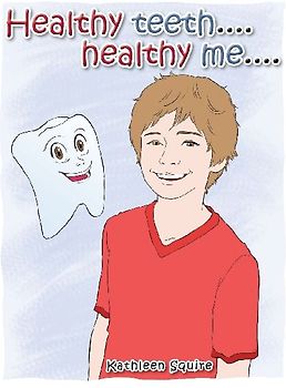 Healthy Teeth....Healthy Me....