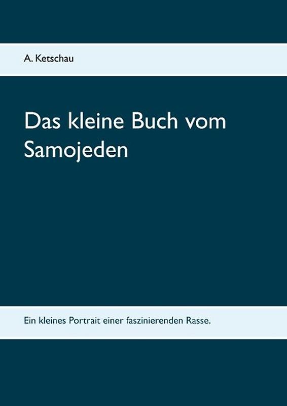 Das kleine Buch vom Samojeden