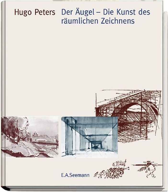 Der Äugel - Die Kunst des räumlichen Zeichnens