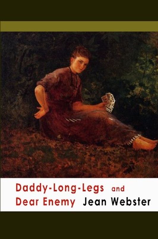 Daddy-Long-Legs and Dear Enemy