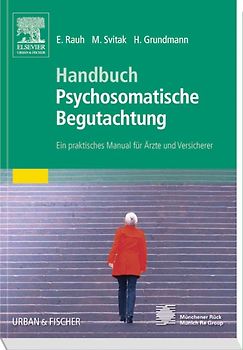 Handbuch Psychosomatische Begutachtung
