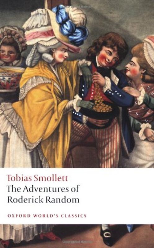 The Adventures of Roderick Random (Oxford World's Classics) - Smollett, Tobias