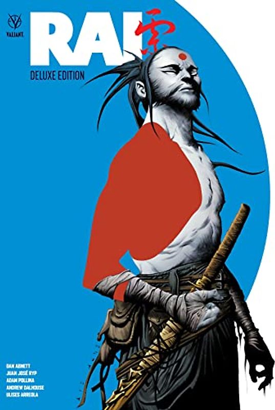 Rai by Dan Abnett Deluxe Edition