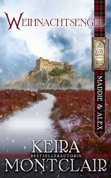 Weihnachtsengel (Die Clan Grant-Reihe, Band 9)