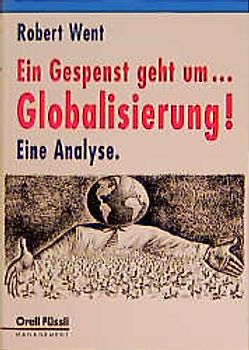 Ein Gespenst geht um... Globalisierung