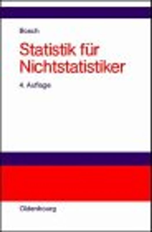 Statistik für Nichtstatistiker. Zufall oder Wahrscheinlichkeit
