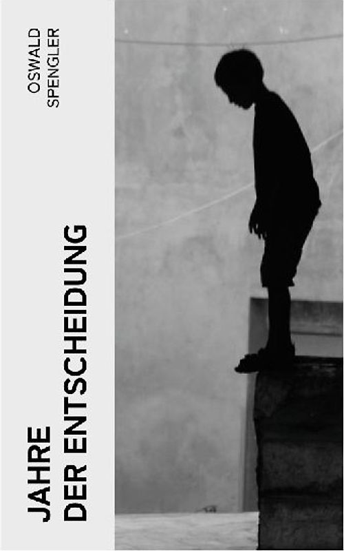 Jahre der Entscheidung