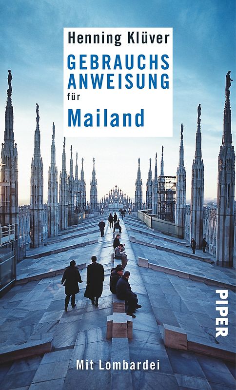 Gebrauchsanweisung für Mailand. Mit Lombardei