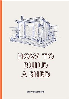 How to Build a Shed