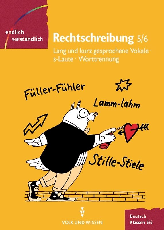 Endlich verständlich - Deutsch - Sekundarstufe I / 5./6. Schuljahr - Rechtschreibung. Teil 2. Arbeitsheft. Mit Lösungen