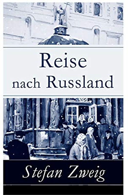 Reise nach Russland