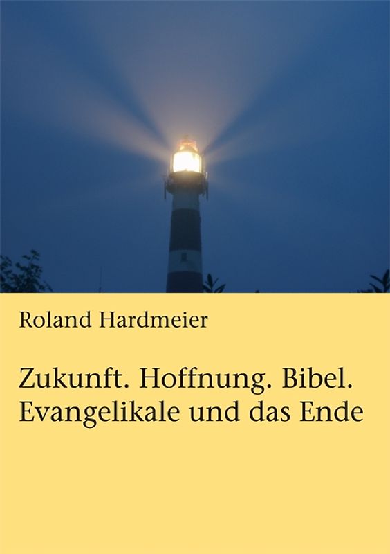 Zukunft. Hoffnung. Bibel