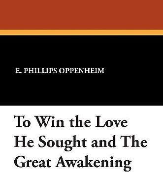 To Win the Love He Sought and the Great Awakening