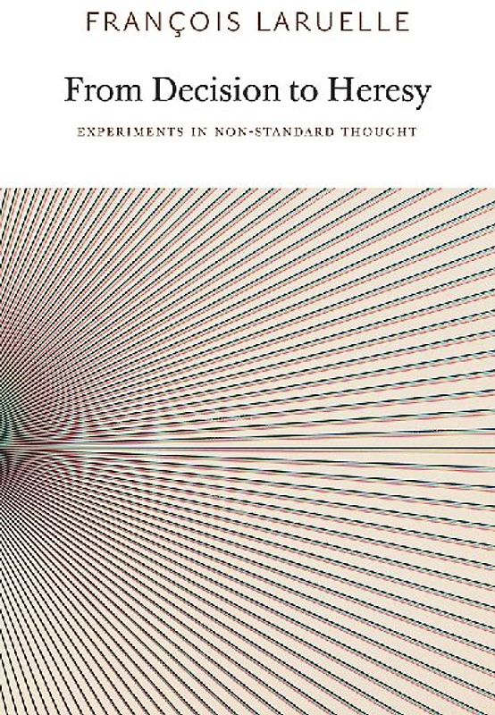 From Decision to Heresy