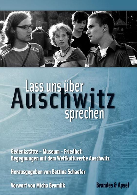 Lass uns über Auschwitz sprechen