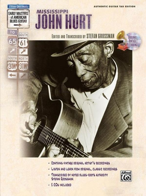 Stefan Grossman's Early Masters of American Blues Guitar: Mississippi John Hurt